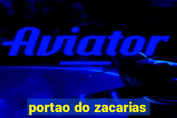 portao do zacarias